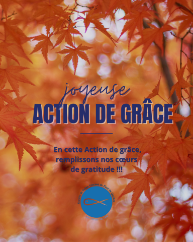 Joyeuse Action de Grâce à toutes et tous!!